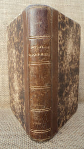 Nouveau Dictionnaire Allemand-Français et Français-Allemand du langage littéraire, scientifique et usuel contenant à leur ordre alphabétique tous les mots usités et nouveaux de ces deux idiomes, les noms propres de personnes, pays, villes, etc.., la solution des difficultés que présentent la prononciation la grammaire et les idiotismes, et suivi d'un tableau des verbes irréguliers.