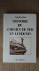 Histoire du chemin de fer en Limousin.. LACAN Claude.