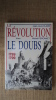 La Révolution dans le DOUBS 1789-1799.. Jean-Louis CLADE - Michel PERONNET 