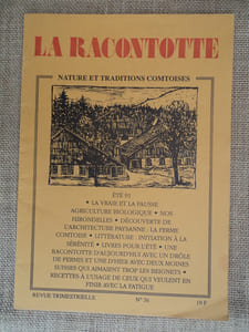 Revue LA RACONTOTTE n° 36, été 91. Nature et traditions comtoises.