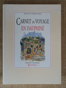 Carnet de Voyage en Dauphiné.