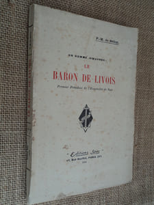 Un homme d'oeuvres : le Baron de Livois, Premier Président de l'Hospitalité de Nuit.