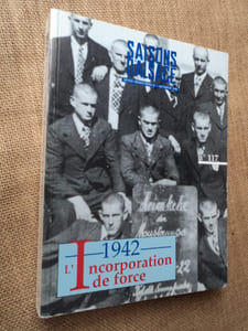 1942 - L'incorporation de force.