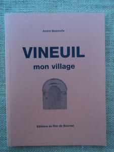 VINEUIL (Indre), mon village.