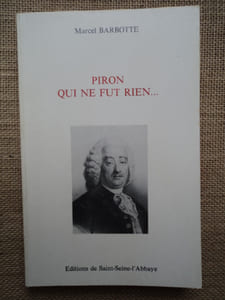 PIRON QUI NE FUT RIEN ...