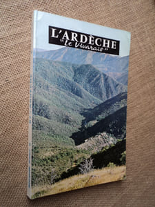 L'ARDECHE, "Le Vivarais". Guide officiel du Comité départemental du tourisme de l'Ardèche.