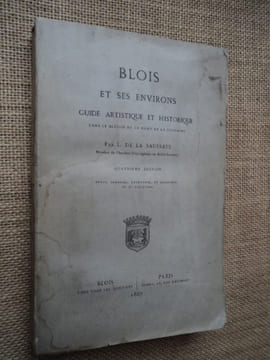 BLOIS et ses environs.. SAUSSAYE L. (DE LA)