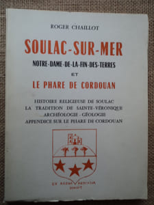SOULAC-SUR-MER, Notre Dame de la fin des Terres et le Phare de Cordouan.