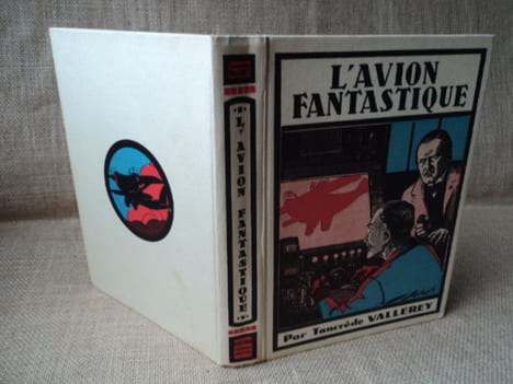 L'AVION FANTASTIQUE.. VALLEREY Tancrède.