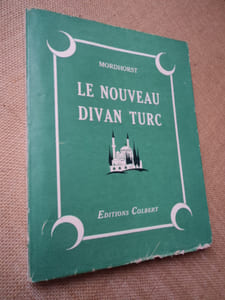Le nouveau divan turc. Contes de la Turquie daujourdhui.