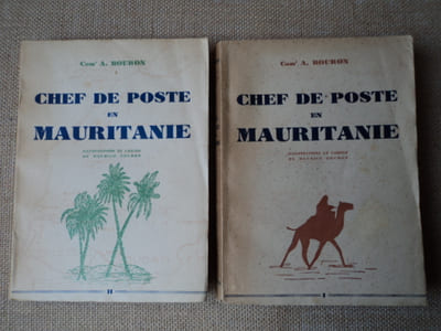 Chef de Poste en Mauritanie (2 volumes).