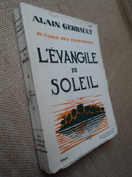 En marge des traversées. LEvangile du soleil.. GERBAULT Alain.