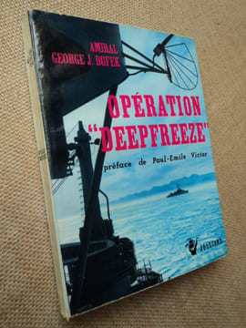 Opération Deepfreeze, expédition américaine dans lAntarctique.. DUFEK George J.