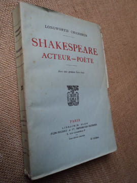 SHAKESPEARE, Acteur - Poète.. LONGWORTH CHAMBRUN.
