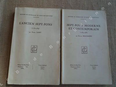 Histoire de Notre-Dame de Saint-Lieu-Sept-Fons (en 2 volumes). 1 -  L'ANCIEN SEPT-FONS (1132-1789). 2 - SEPT-FONS MODERNE ET CONTEMPORAIN (1789-1936). 