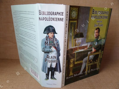 Bibliographie Napoléonienne, près de 10.000 titres pour mieux choisir.