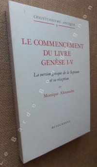 Le commencement du livre Genèse I-V, la version grecque de la Septante et sa réception.