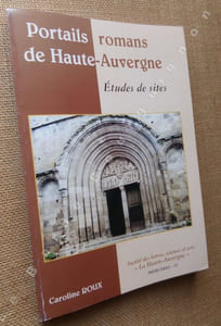 Portails romans de Haute-Auvergne. Etudes de sites.