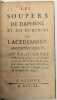 Les Soupers de Daphené et les Dortoirs de Lacedemone. Anecdotes greques ou Fragments historiques publiés pour la première fois & traduits sur la ...