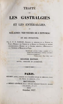 Traité sur les gastralgies et les entéralgies, ou maladies nerveuses de l'estomac et des intestins. BARRAS, Jean-Pierre-Tobie