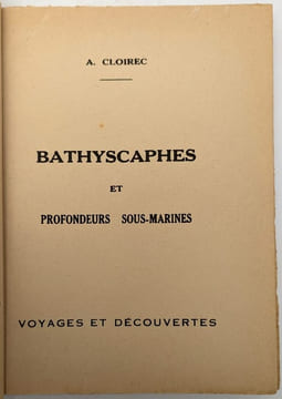 Bathyscaphes et Profondeurs. CLOIREC, A