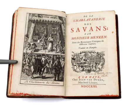 De la charlatanerie des savans; par Monsieur Menken. Avec des Remarques critiques de différens auteurs. MENCKE, Jean Burckard
