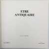 &Ecirc;tre Antiquaire. ARDIN, Catherine