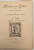 Zola contre Zola : Les Erotika naturalistes des Rougon-Macquart. ZOLA, &Eacute;mile] ; LAPORTE, Antoine