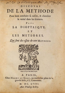 Discours de la méthode pour bien conduire sa raison, & chercher la vérité dans les sciences. Plus la Dioptrique. Et les Météores. Qui sont des essais ...