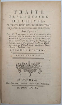 Traité élémentaire de chimie, présenté dans un ordre nouveau et d'après les découvertes modernes. LAVOISIER, Antoine Laurent