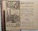 Histoire de l'auguste et v&eacute;n&eacute;rable &eacute;glise de Chartres. D&eacute;di&eacute;e par les anciens druides &agrave; une Vierge qui devoit enfanter (...) Troisi&egrave;me &eacute;dition. ...