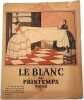 Le Blanc. PRINTEMPS, Au