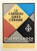 Le Carreau Gr&egrave;s C&eacute;rame. VILLEROY & BOCH