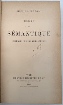 Essai de sémantique (science des significations). BRÉAL, Michel