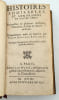 Histoires admirables et m&eacute;morables de nostre temps. Recueillies de plusieurs autheurs, m&eacute;moires, & avis de divers endroits. Nouvellement mises en ...