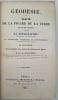 G&eacute;od&eacute;sie, ou Trait&eacute; de la figure de la terre et de ses parties; comprenant la topographie, l'arpentage et le nivellement (...). Le&ccedil;ons donn&eacute;es &agrave; la ...