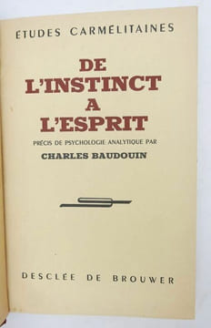 De l'instinct à l'esprit. Précis de psychologie analytique. BAUDOIN, Charles