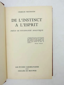 De l'instinct à l'esprit. Précis de psychologie analytique. BAUDOIN, Charles