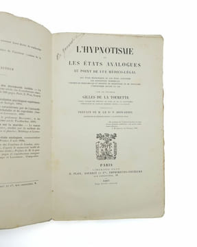 L'hypnotisme et les états analogues au point de vue médico-légal... Préface par M. le Dr P. Brouardel. GILLES DE LA TOURETTE, Georges