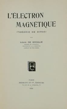 L'électron magnétique (Théorie de Dirac). BROGLIE, Louis de