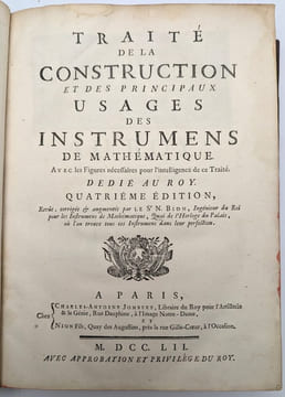 Traité de la construction et des principaux usages des instrumens de mathématique avec les figures nécessaires pour l'intelligence de ce traité. BION, ...
