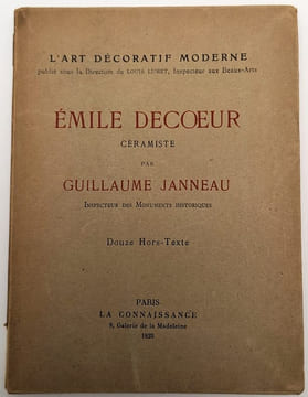 Émile Decoeur céramiste. ?JANNEAU, Guillaume