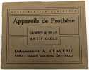 Appareils de Prothèses : Jambes et Bras artificiels. CLAVERIE, A