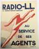 Au service de ses agents. RADIO LL