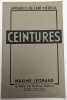 Ceintures. MAXIME LEGRAND
