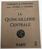 Fabrique de ferrures pour stores et bannes. QUINCAILLERIE CENTRALE (La)