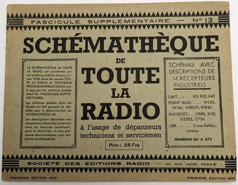 Schématèque de toute la radio à l'usage des dépanneurs, techniciens et servicemen. TOUTE LA RADIO