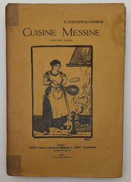 Cuisine messine. AURICOSTE DE LAZARQUE, Ernest