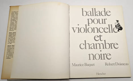 Ballade pour violoncelle et chambre noire. BAQUET, Maurice; DOISNEAU, Robert