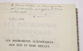Les instruments scientifiques, aux XVIIe et XVIIIe si&egrave;cles. DAUMAS, Maurice